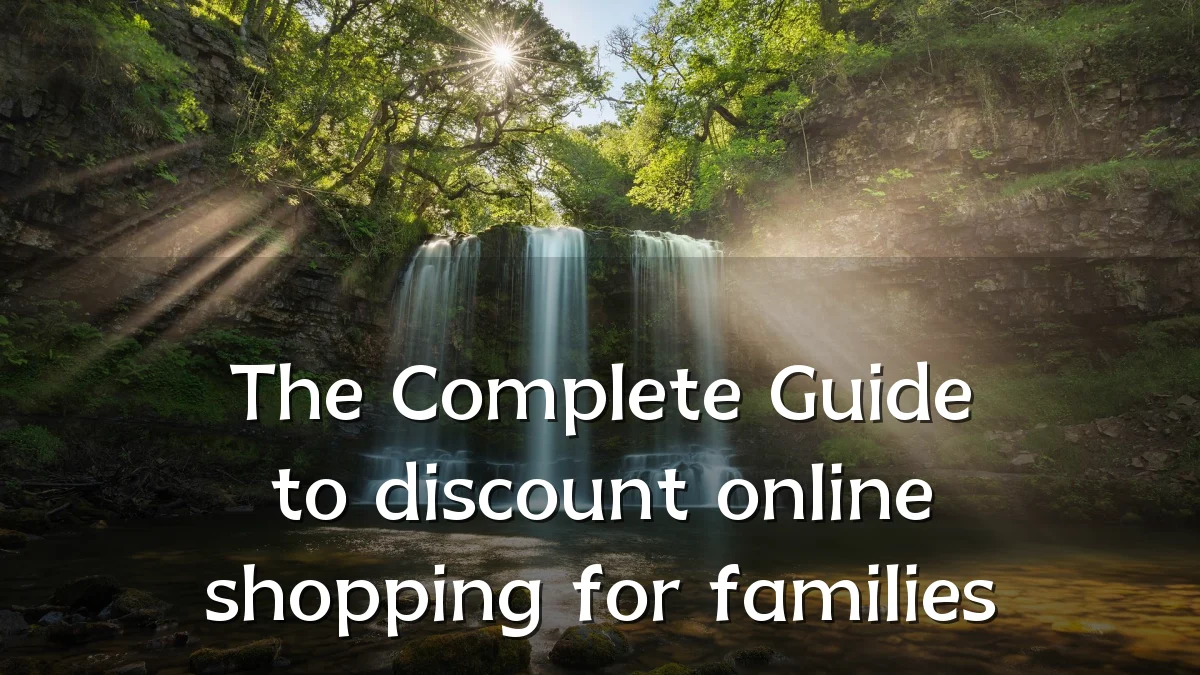 The Complete Guide to discount online shopping for families