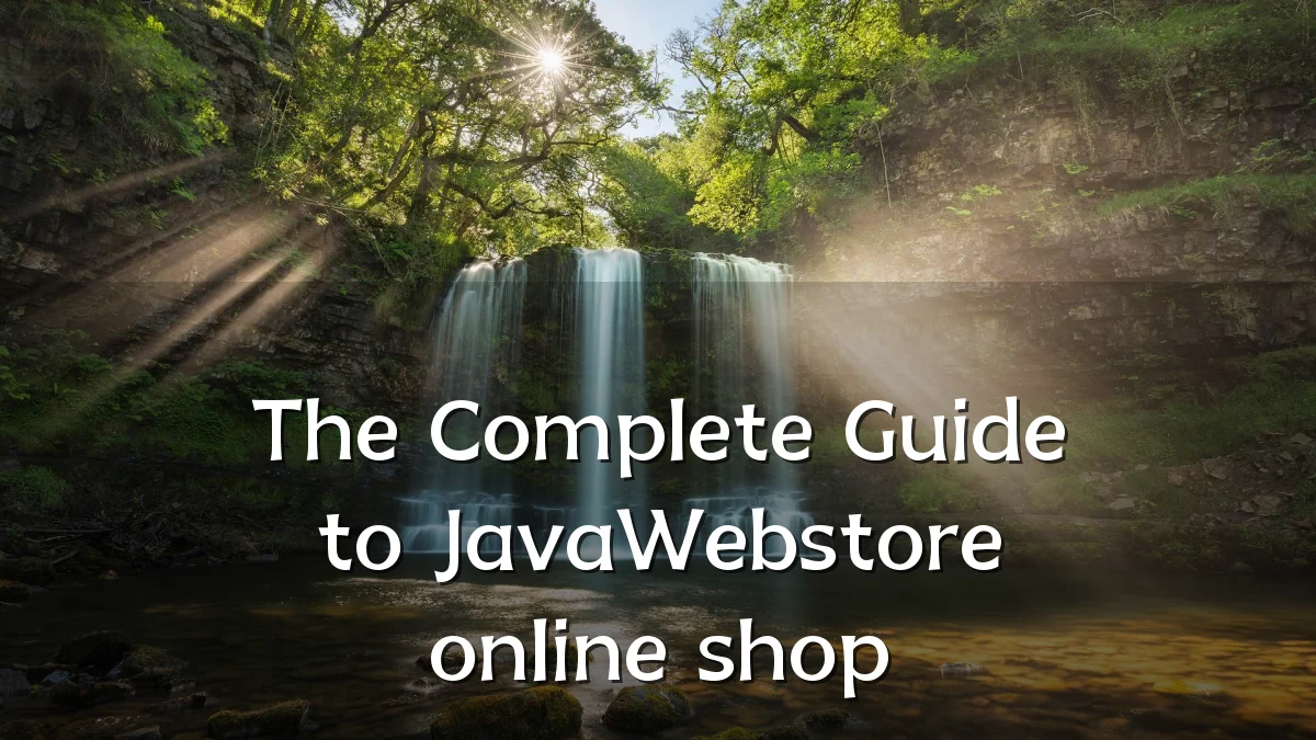 The Complete Guide to JavaWebstore online shop