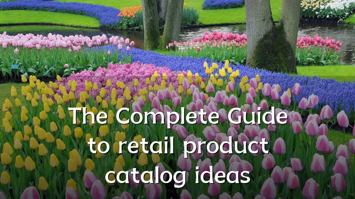 The Complete Guide to retail product catalog ideas